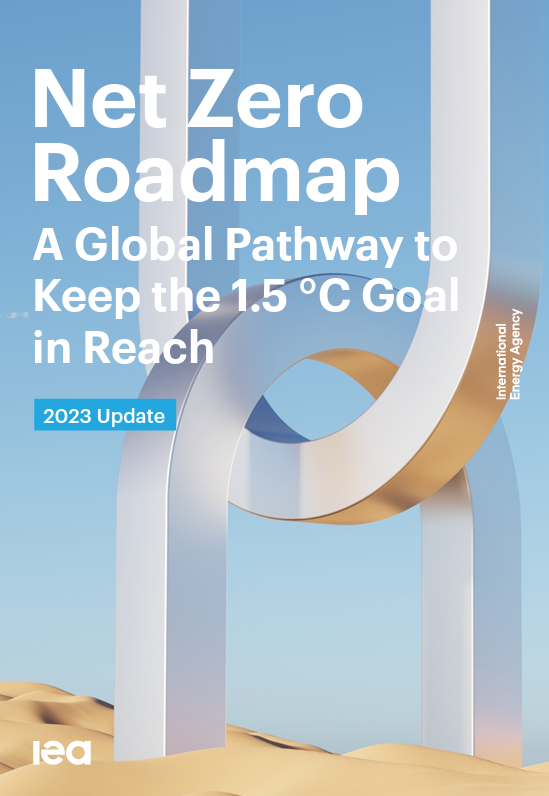 Net Zero Roadmap: A Global Pathway to Keep the 1.5°C Goal in Reach