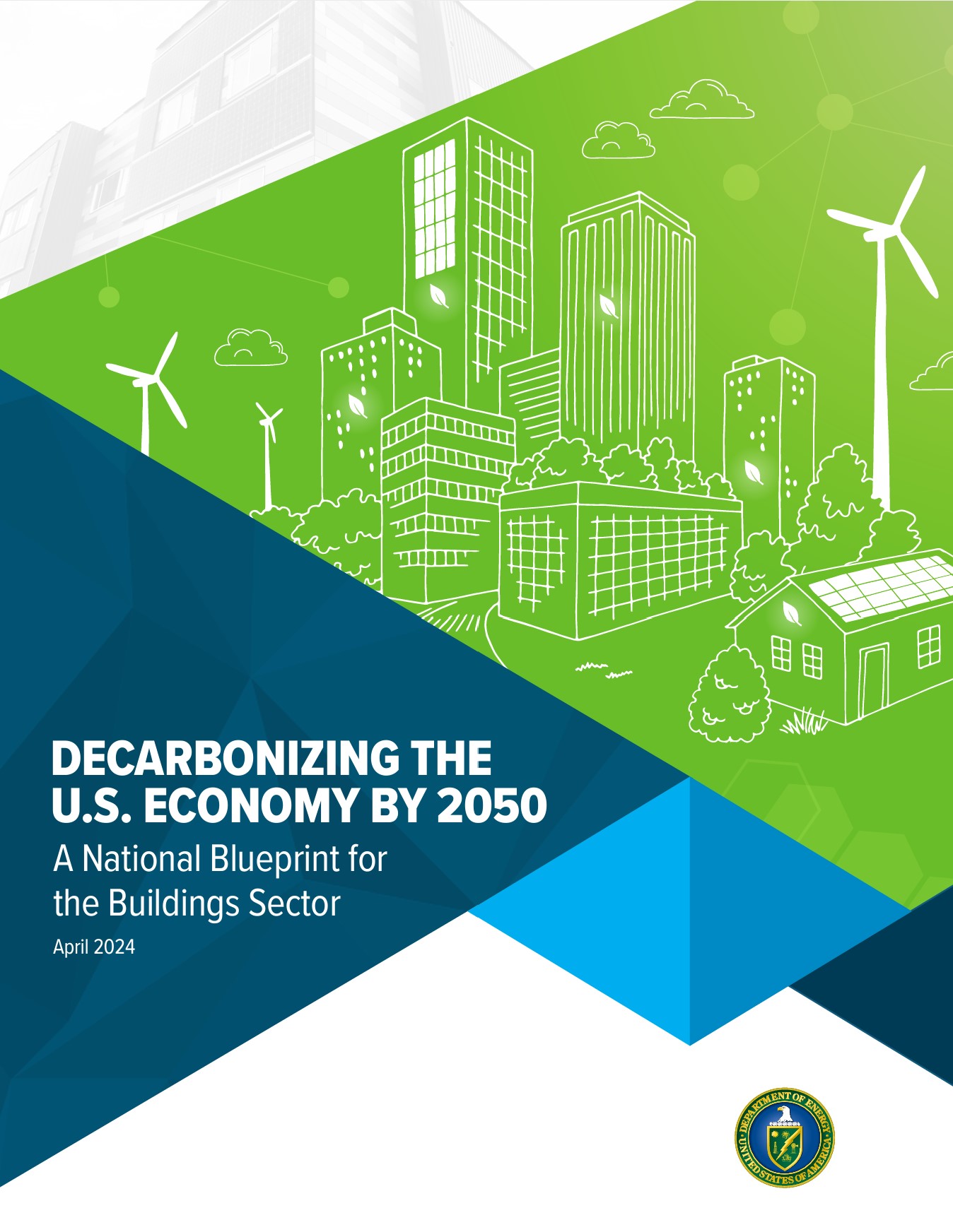 Decarbonizing the U.S. Economy by 2050: A National Blueprint for the Buildings Sector